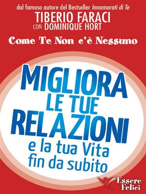 cover image of Migliora le tue relazioni e la tua vita fin da subito